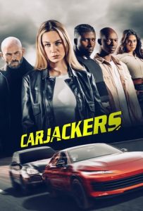 Carjackers Full Movie Download Free 2025 Dual Audio HD